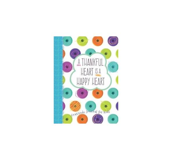 Thankful Heart Is A Happy Heart, Gratitude Journal For Kids