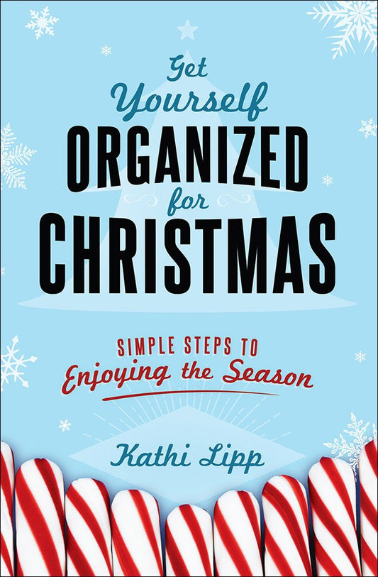 Get Yourself Organised for Christmas - Kathi Lipp (5389827932320)