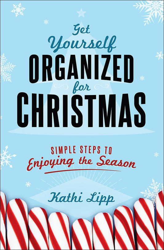 Get Yourself Organised for Christmas - Kathi Lipp (5389827932320)