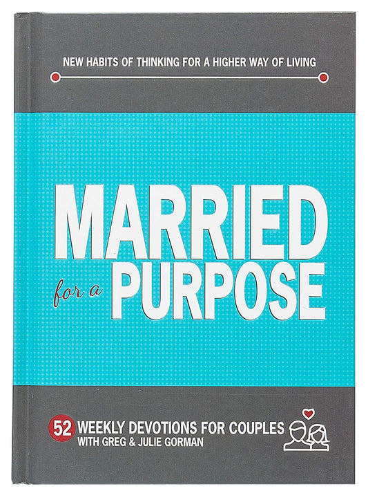 Married for a Purpose (52 Weekly Devotions for Couples) (5368567627936)