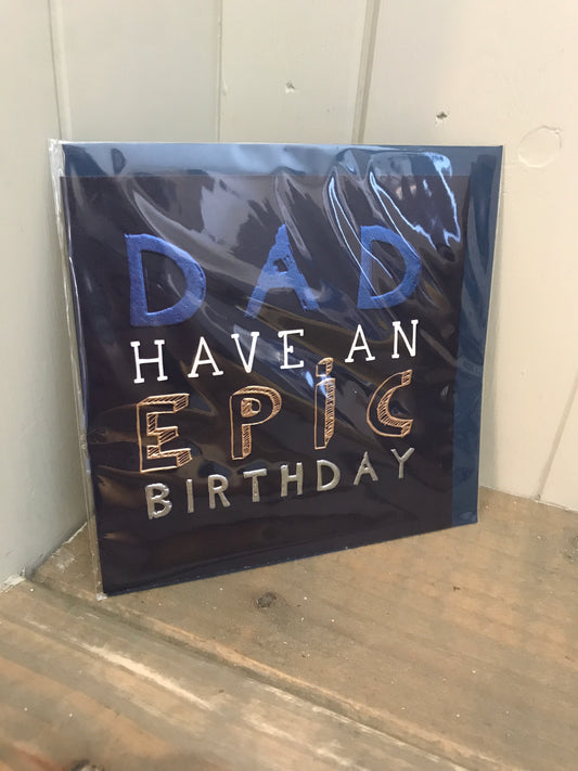 Dad have an epic birthday Card (5507800760480)